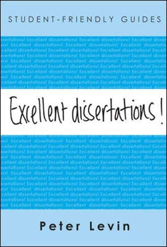 Imagen de archivo de Excellent Dissertations! (Student-Friendly Guides series) a la venta por WorldofBooks