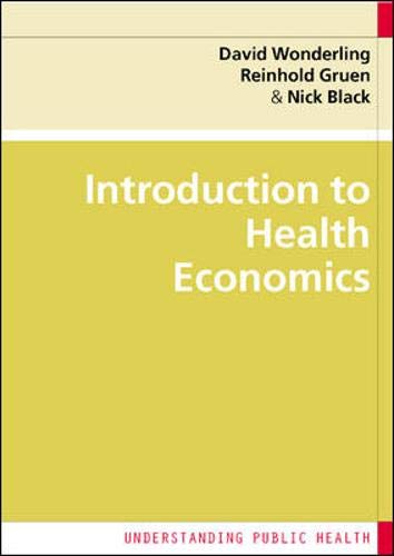 Beispielbild fr Introduction to Health Economics zum Verkauf von Better World Books