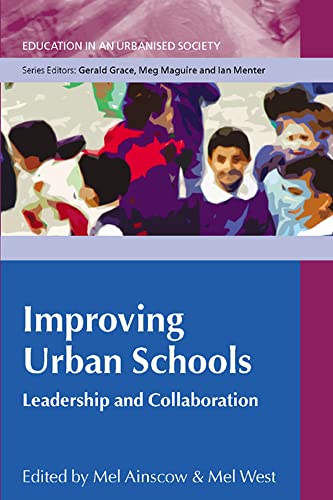 Imagen de archivo de Improving Urban Schools: Leadership and Collaboration a la venta por MusicMagpie