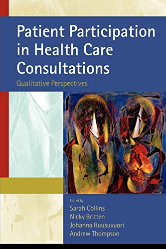 9780335219643: Patient Participation in Health Care Consultations: Qualitative Perspectives: Qualitative Perspectives