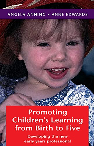 Stock image for Promoting Children's Learning from Birth to Five for sale by Better World Books