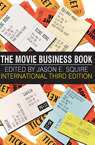 The Movie Business Book - Squire, J. E. (ed)
