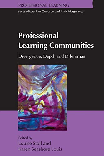 Beispielbild fr Professional Learning Communities: Divergence, Depth And Dilemmas: Divergence, Depth and Dilemmas zum Verkauf von Goodwill