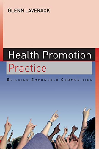 9780335220571: Health Promotion Practice: Building Empowered Communities: Building Empowered Communities