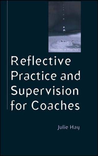 9780335220649: Reflective Practice and Supervision for Coaches