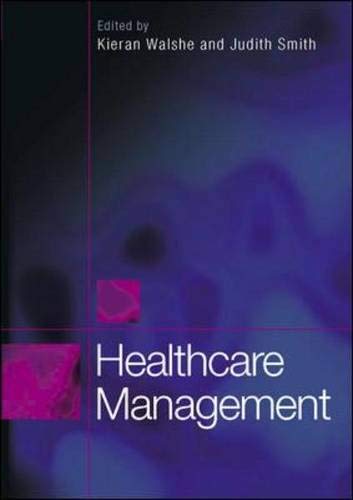 Healthcare Management (9780335221196) by Walshe, Kieran; Smith, Judith