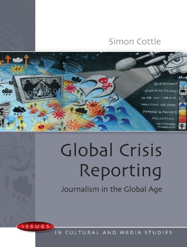 Beispielbild fr Global Crisis Reporting (Issues in Cultural and Media Studies) zum Verkauf von WorldofBooks
