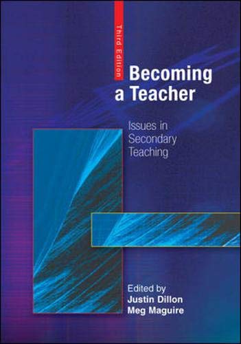 Stock image for Becoming a Teacher: Issues in Secondary Teaching for sale by Bookoutlet1