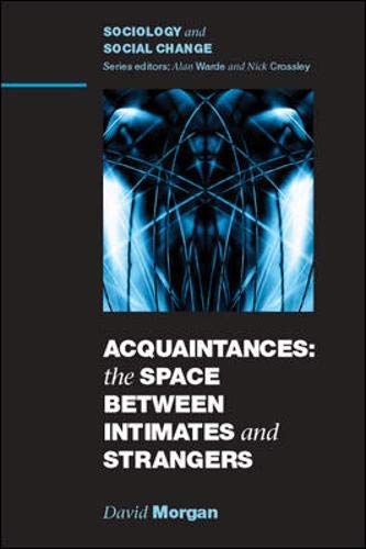 9780335221615: Acquaintances (Sociology and Social Change)