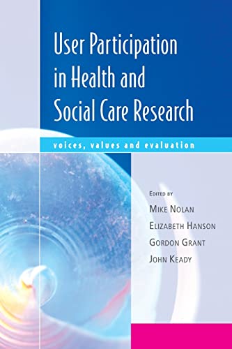 Beispielbild fr User Participation in Health and Social Care Research : Voices, Values and Evaluation zum Verkauf von Better World Books Ltd