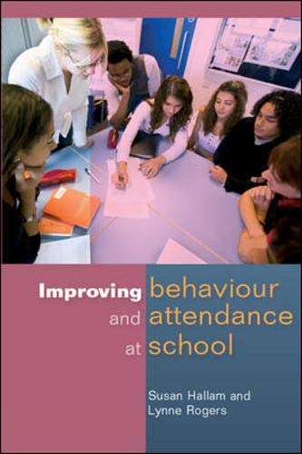 Imagen de archivo de Improving Behaviour and Attendence at School a la venta por Phatpocket Limited