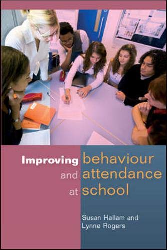 Stock image for Improving Behaviour and Attendence at School for sale by Phatpocket Limited
