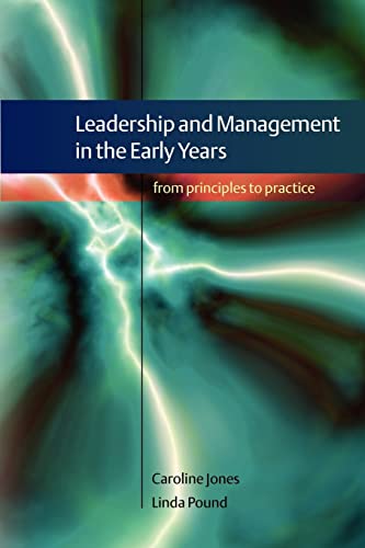 Imagen de archivo de Leadership and Management in the Early Years : From Principles to Practice a la venta por Better World Books Ltd