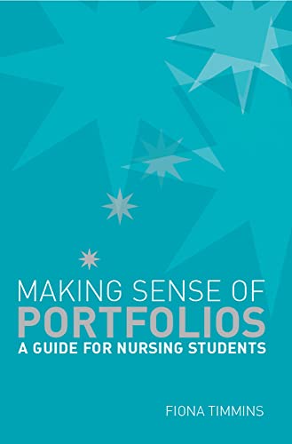 Stock image for Making Sense of Nursing Portfolios: A Guide for Students for sale by Books of the Smoky Mountains