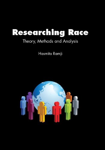 Stock image for Researching Race: Theory, Methods and Analysis for sale by Mispah books