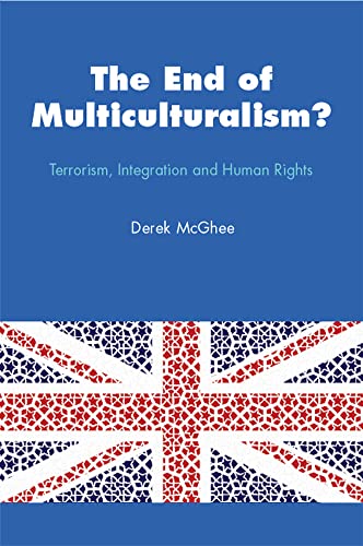 Immagine dell'editore per The End of Multiculturalism?: Terrorism, Integration and Human Rights venduto da Phatpocket Limited