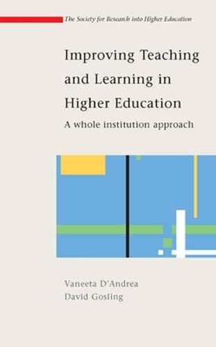 Improving Teaching and Learning in Higher Education (9780335224722) by D'Andrea, Vaneeta; Gosling, David