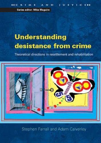 Understanding desistance from crime (9780335224975) by Farrall, Stephen; Calverley, Adam