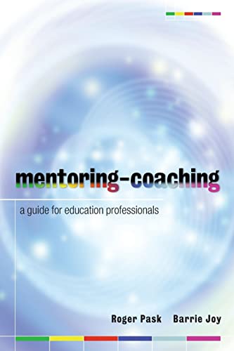 Beispielbild fr Mentoring-Coaching: a Guide for Education Professionals : A Handbook for Education Professionals zum Verkauf von Better World Books