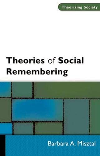 Theories of Social Remembering (9780335226504) by Misztal, Barbara