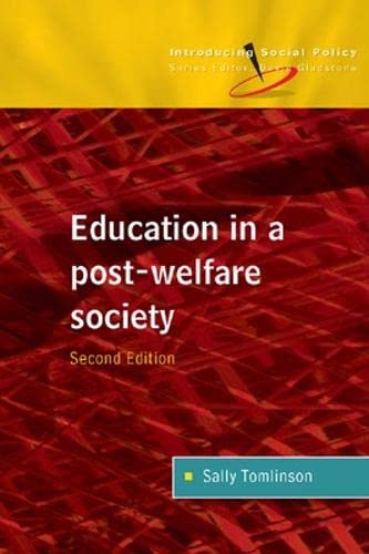Education in a Post-Welfare Society (9780335228102) by Tomlinson, Sally