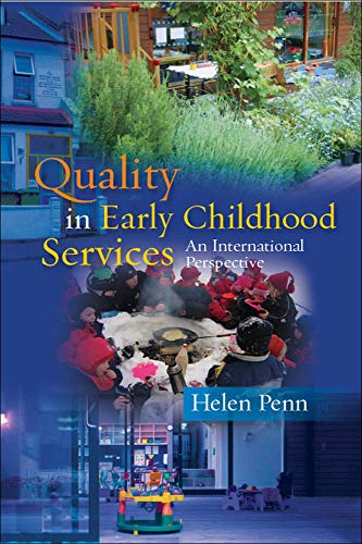 Quality in early childhood services - an international perspective: An International Perspective (9780335228782) by Penn, .