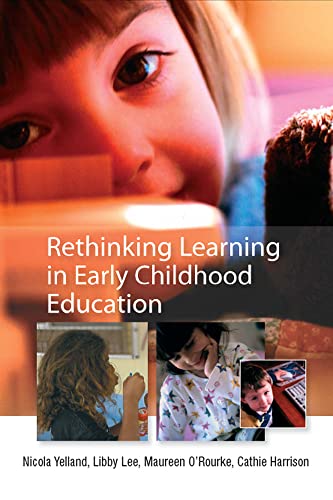 Stock image for Rethinking Learning in Early Childhood Education for sale by Better World Books: West