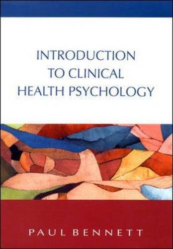 Introduction To Clinical Health Psychology (9780335230730) by Bennett, Paul