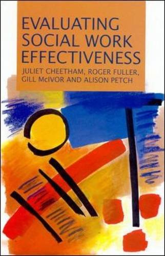 Evaluating Social Work Effectiveness (9780335231072) by Cheetham, Juliet; Fuller, Roger; Mcivor, Gill; Petch, Alison