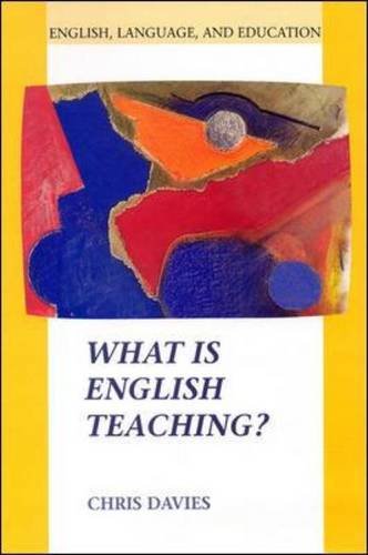 What Is English Teaching? (9780335231348) by Davis, Chris
