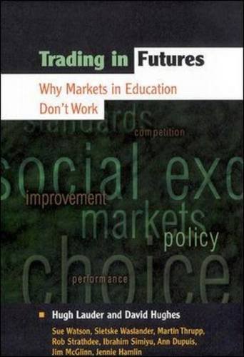 Trading in Futures (9780335232079) by Watson, Sue; Waslander, Sletske; Strathdee, Martin; Simiyu, Ibrahim; Dupuis, Ann; Hamlin, Jennie