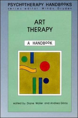 Art Therapy (9780335233106) by Dryden, Windy; Waller, Diane; Gilroy, Andrea