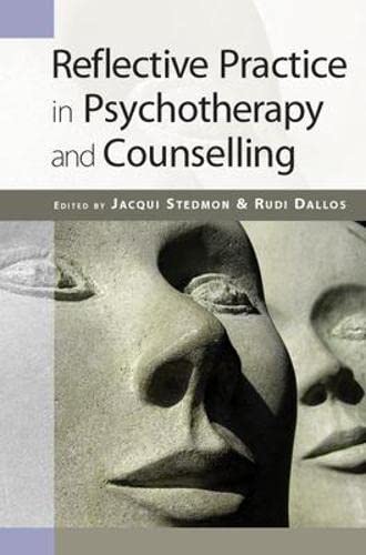 Stock image for Reflective Practice in Psychotherapy and Counselling for sale by Blackwell's