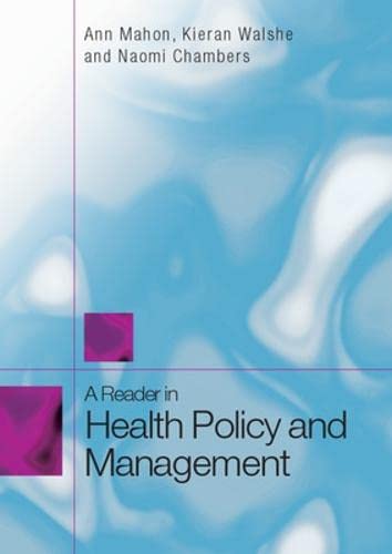 Imagen de archivo de A Reader in Health Policy and Management a la venta por Better World Books Ltd