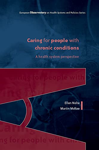 Stock image for Caring for People with Chronic Conditions: A Health System Perspective for sale by Phatpocket Limited