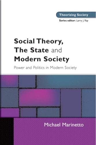 Social Theory, The State and Modern Society (9780335233908) by Marinetto, Michael