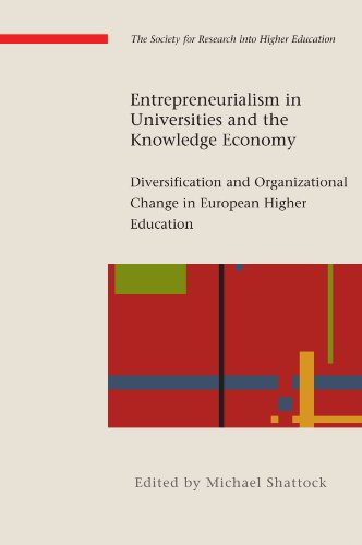 9780335235711: Entrepreneurialism in universities and the knowledge economy: diversification and organizational change in european higher education: Diversification ... Education and Open University Press Impreint)