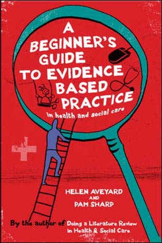 Imagen de archivo de A Beginner's Guide to Evidence Based Practice in Health and Social Care a la venta por HPB-Red