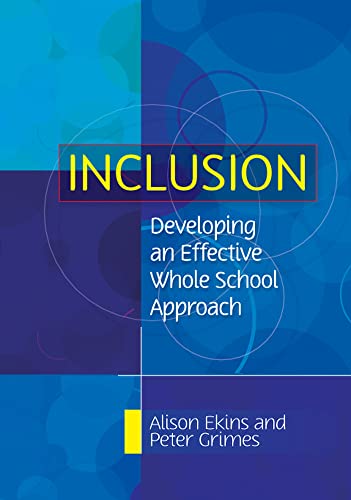 Imagen de archivo de Inclusion: Developing An Effective Whole School Approach: Developing an Effective Whole School Approach a la venta por WorldofBooks