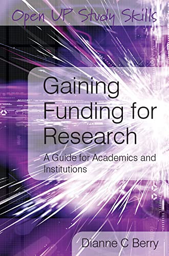 Beispielbild fr Gaining Funding For Research: A Guide for Academics and Institutions zum Verkauf von AwesomeBooks