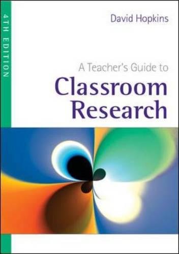 A Teacher's Guide to Classroom Research (9780335236787) by Hopkins, David