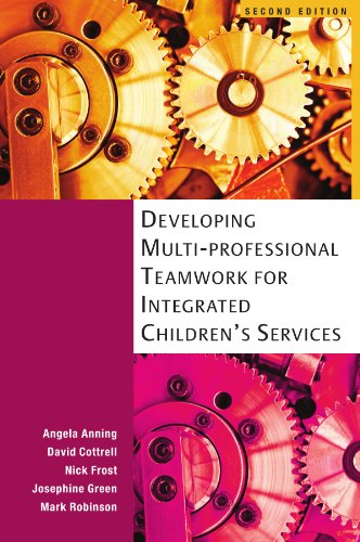 Developing Multiprofessional Teamwork For Integrated Children'S Services (9780335238118) by Anning, Angela