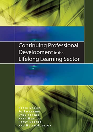 Stock image for Continuing Professional Development in the Lifelong Learning Sector for sale by Better World Books Ltd