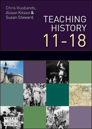 9780335238217: Teaching and Learning History 11-18: Understanding the Past
