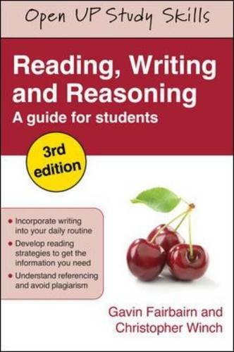 Reading, Writing and Reasoning: a guide for students (9780335238897) by Fairbairn, Gavin; Winch, Christopher