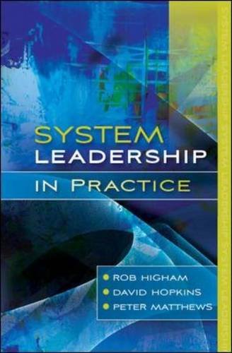 System Leadership in Practice (9780335239689) by Higham, Rob; Hopkins, David; Matthews, Peter