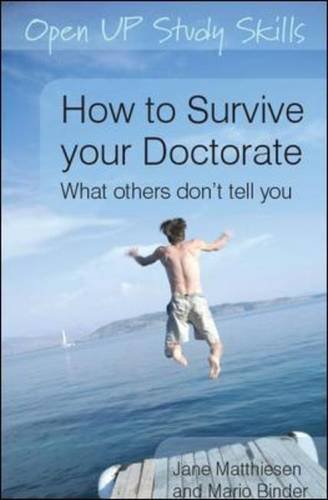 9780335239962: How to Survive your Doctorate