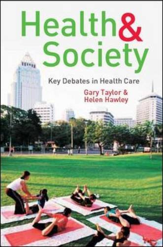 Key Debates in Healthcare (9780335240548) by Taylor, Gary; Hawley, Helen