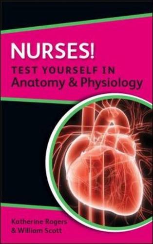 9780335241644: Nurses! Test yourself in Anatomy & Physiology