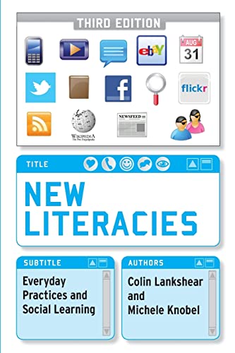 Stock image for New Literacies : Everyday Practices and Social Learning for sale by Better World Books Ltd